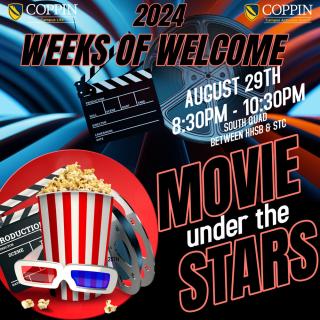 movie under the stars. August 29, 2024 from 8:30 to 10:30 p.m. in the south quad between HHSB and STC